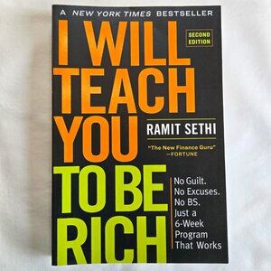 I Will Teach You To Be Rich - Second Edition - By Ramit Sethi - Paperback